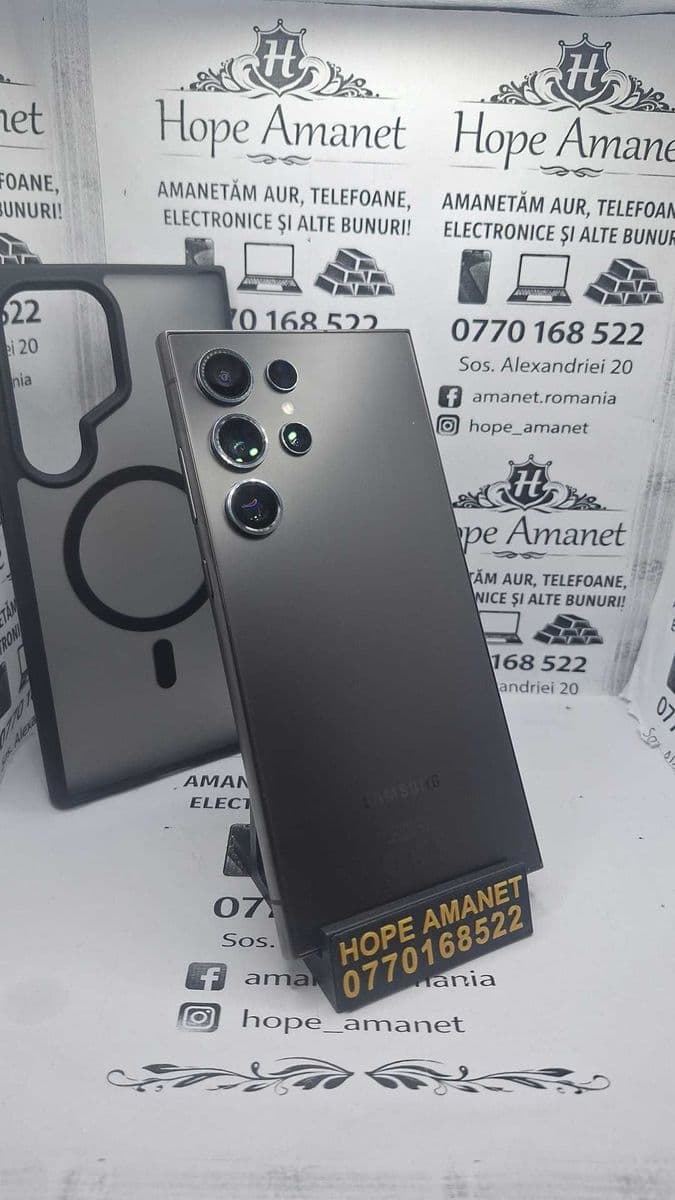 Hope Amanet P1/ SAMSUNG S24 ULTRA / 256GB/ 12GB RAM/ COD:46895 Bucuresti Sectorul 5