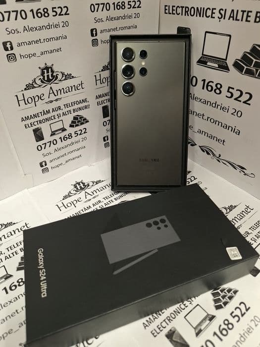 Hope Amanet P1/ Samsung S24 Ultra #40872 Bucuresti Sectorul 5