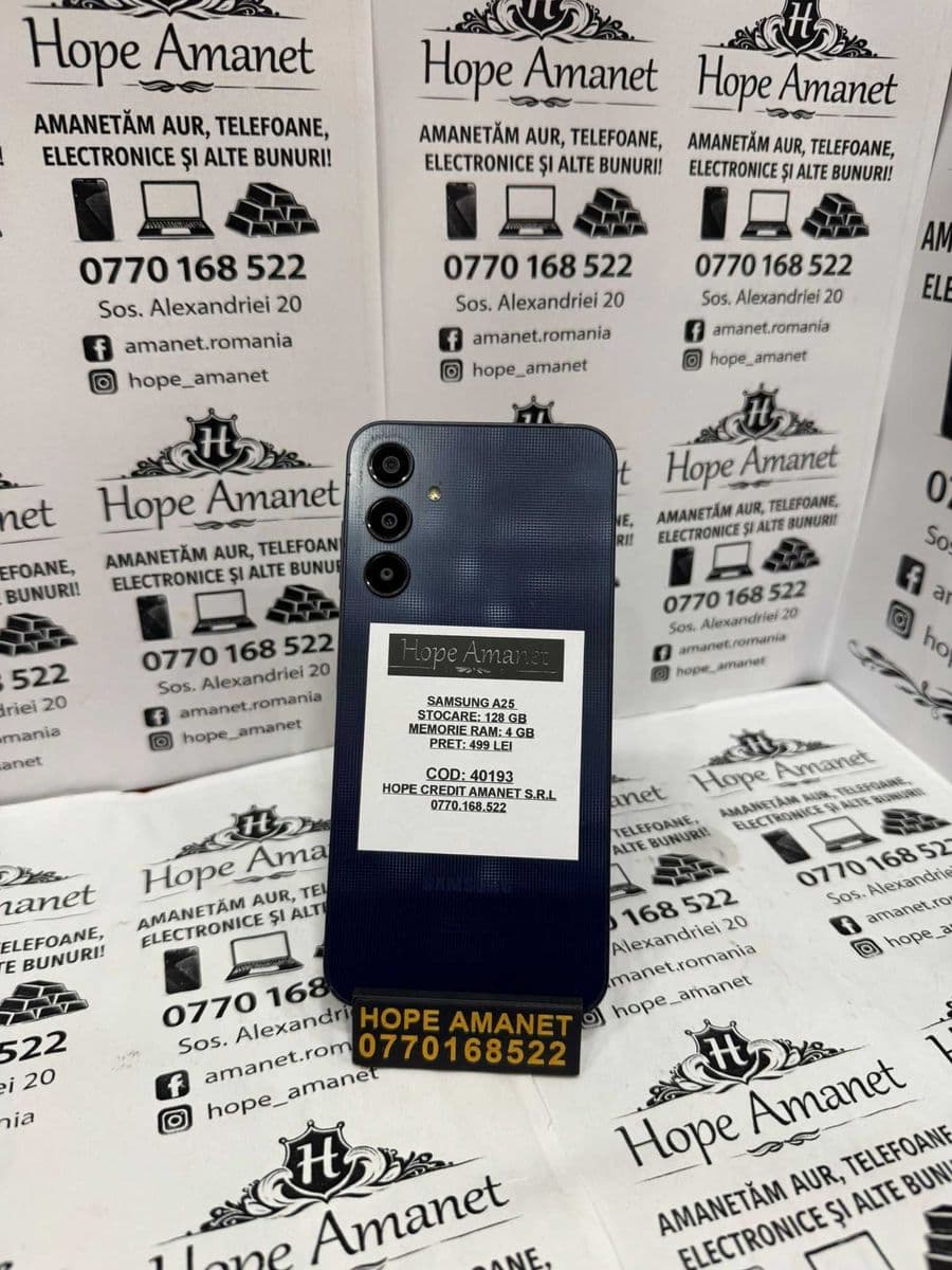 Hope Amanet P1/ Samsung A25/COD 40193 Bucuresti Sectorul 5
