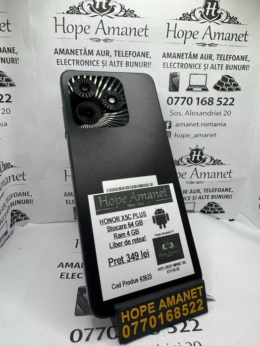 Hope Amanet P1/ HONOR X5C PLUS / COD 43635 Bucuresti Sectorul 5