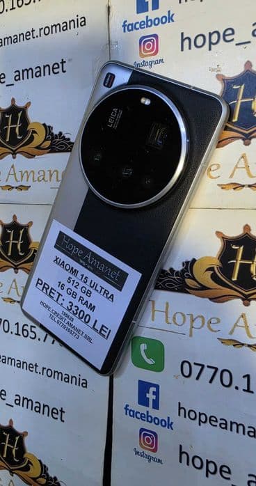 Hope Amanet P6 XIAOMI 15 ULTRA Bucuresti Sectorul 4