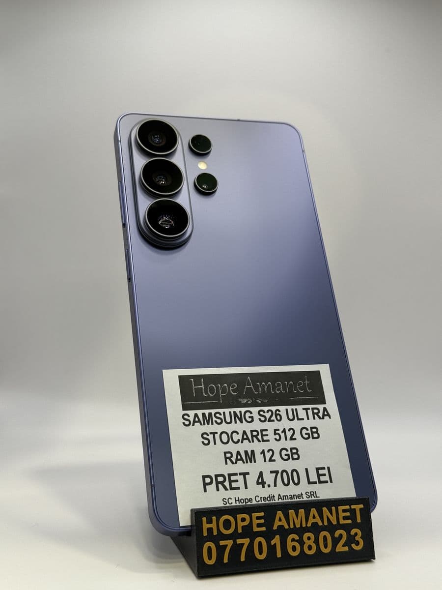 Hope Amanet P7 Samsung S26 Ultra 512 Gb Bucuresti Sectorul 6