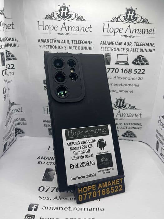 Hope Amanet P1/ SAMSUNG S24 ULTRA / COD 39185 Bucuresti Sectorul 5