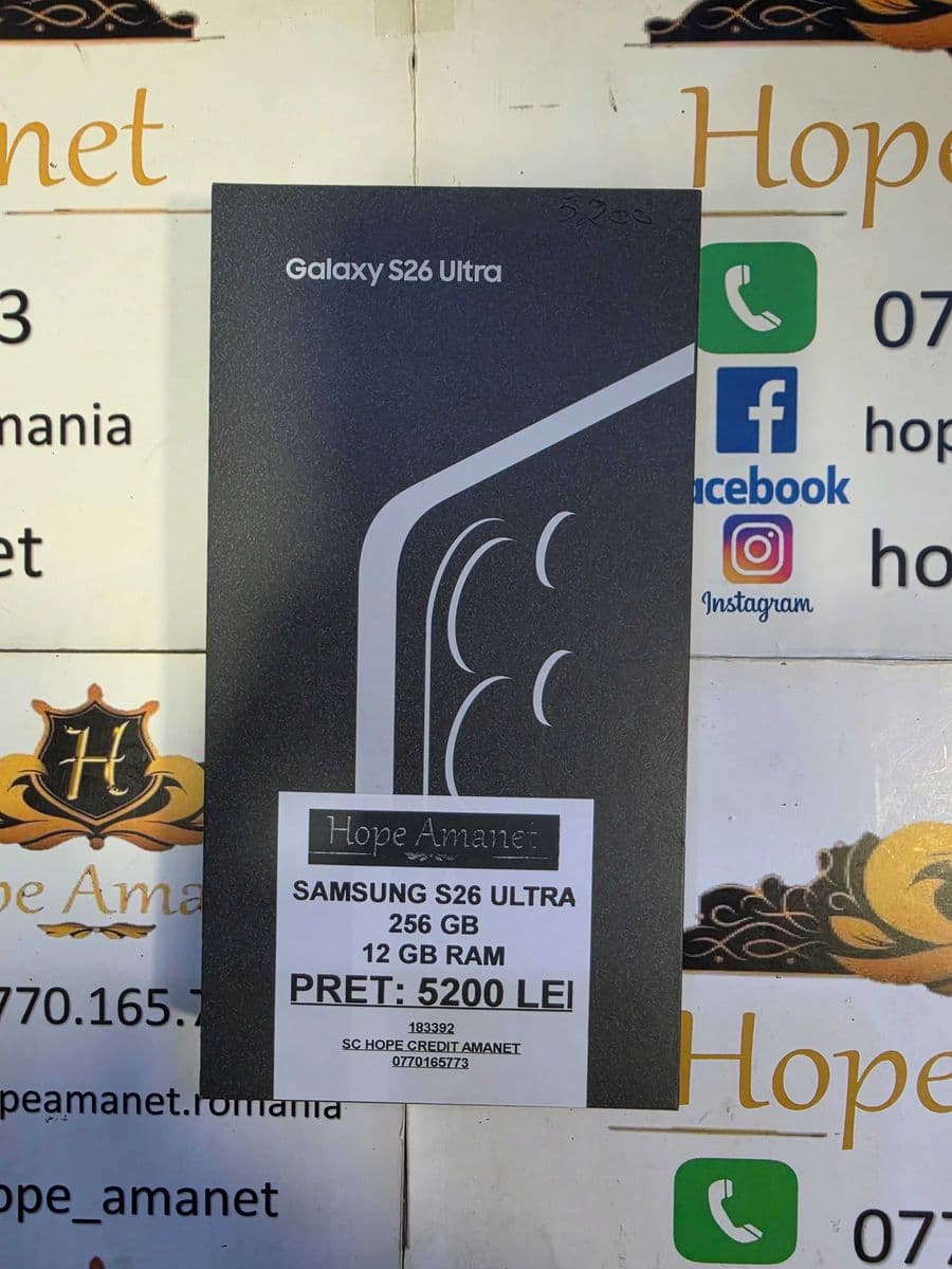 Hope Amanet P6 SAMSUNG S26 ULTRA Bucuresti Sectorul 4